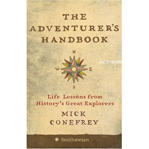 The Adventurer’s Handbook by Mick Conefrey