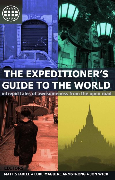 Travel Must-Read of 2011: The Expeditioner’s Guide to the World
